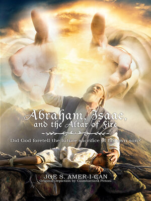 cover image of Abraham, Isaac, and the Altar of Fire
